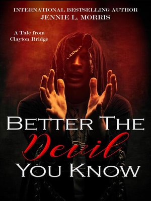 cover image of Better the Devil You Know